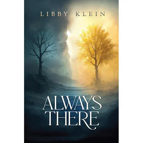 Always There a Judaic Novel by Libby Klein