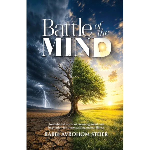 Battle of the Mind by Rabbi Avrohom Steier