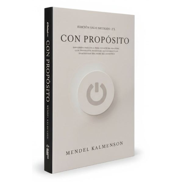 Con Proposito Es Bueno Saber On Purpose Spanish Edition  Practical Wisdom for Designing a Life of Purpose By Mendel Kalmenson