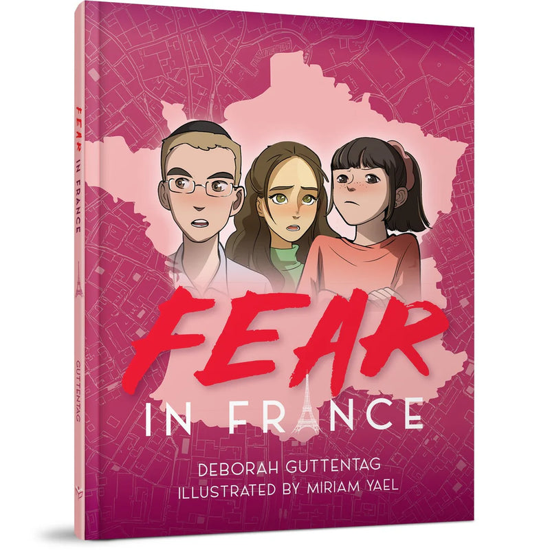 Fear in France A Comic Book by Deborah Guttentag