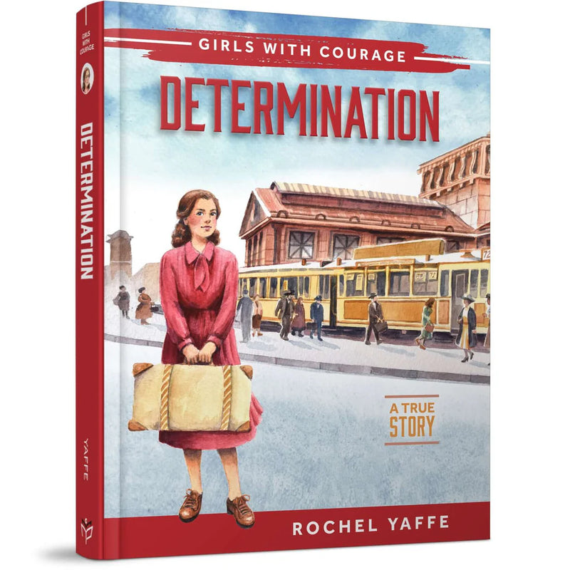 Girls with Courage: Determination by Rochel Yaffe Reading Level V / Grade 5-6