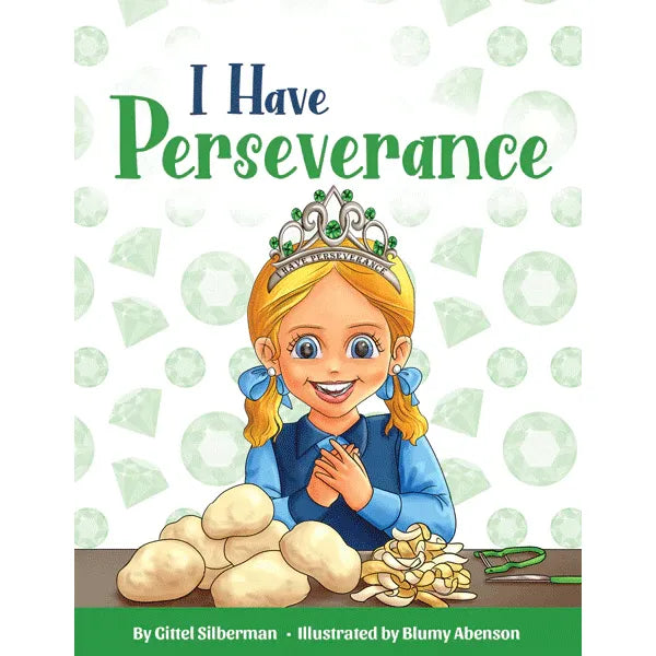 I Have Perseverance By Gittel Silberman