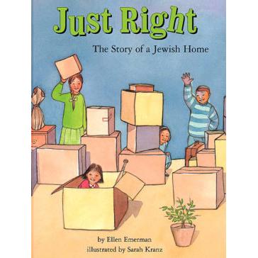 Just Right  The Story of a Jewish Home By Ellen Emerman