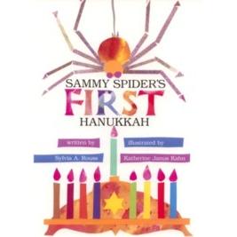 Sammy Spider's First Hanukkah by Sylvia A. Rouss, Katherine Janus Kahn