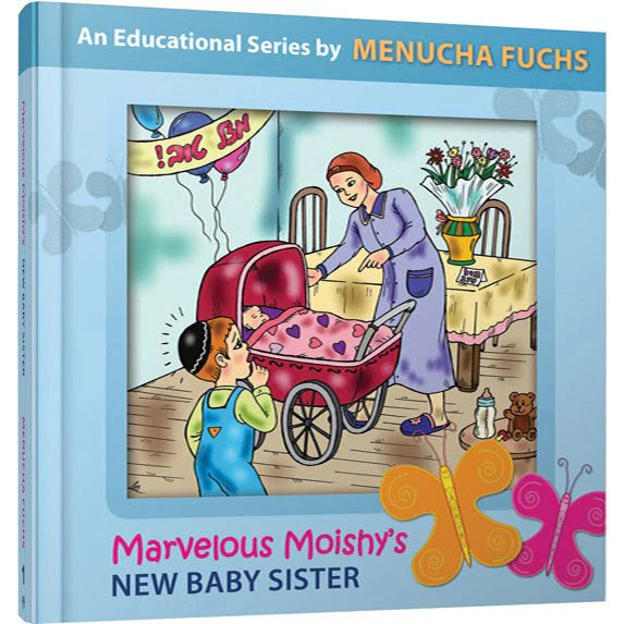Marvelous Moishy's New Baby Sister A Pre K educational series By Menucha Fuchs  book #1