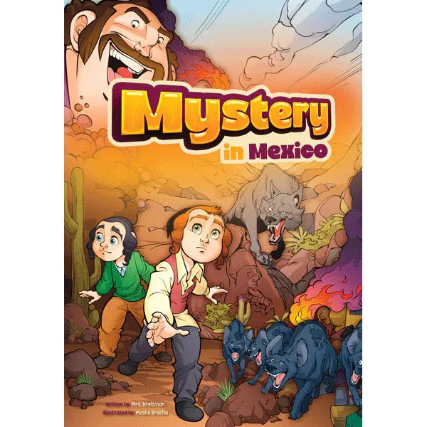 Mystery in Mexico Comic by Mrs. Kreitman Illustrated by Moshe Bracha