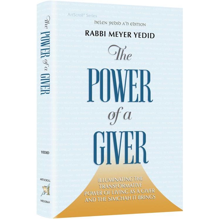 The Power of a Giver by Rabbi Meyer Yedid