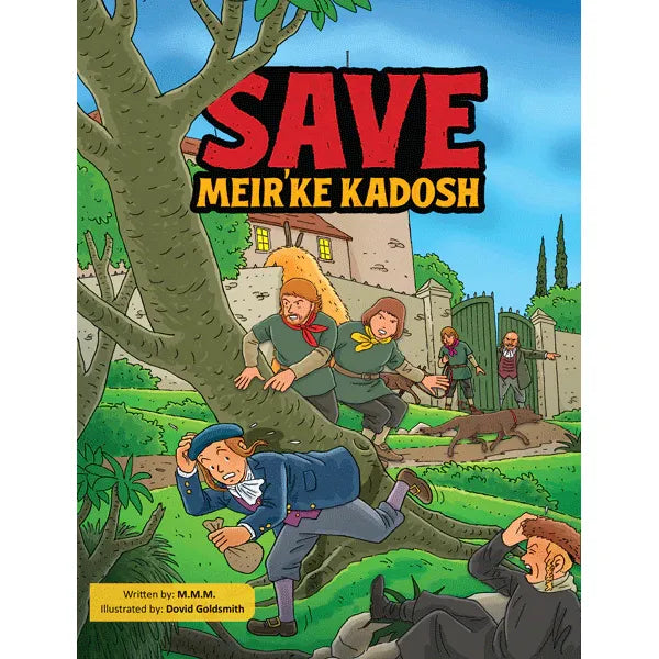 Save Meir'ke Kadosha Graphic Novel by M.M.M