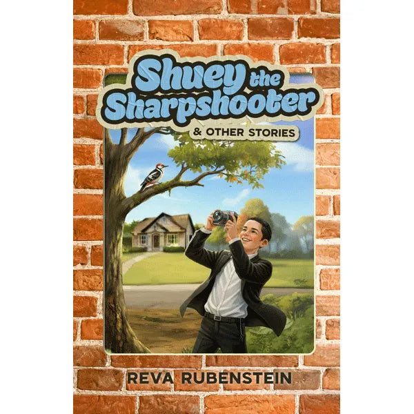 Shuey the Sharpshooter & Other Stories by Reva Rubenstein