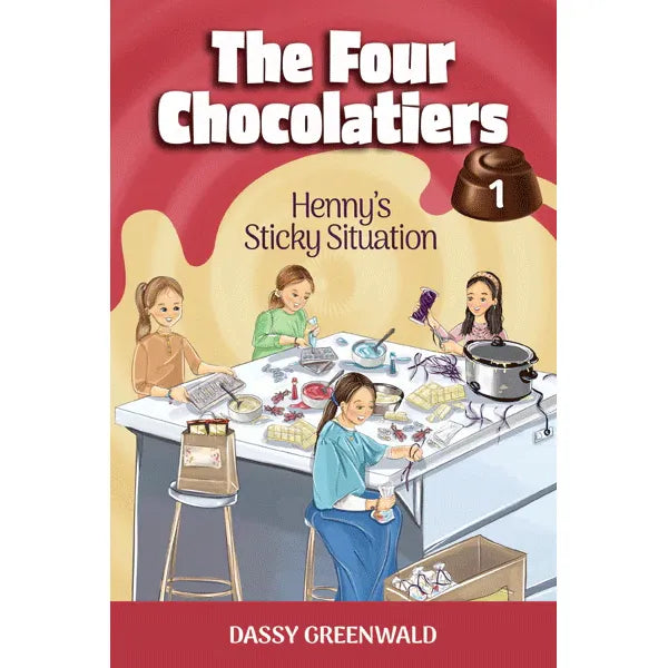 The Four Chocolatiers #1 Henny's Sticky Situation By Dassy Greenwald