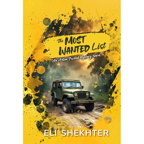 The Most Wanted List a Novel by Eli Shekhter
