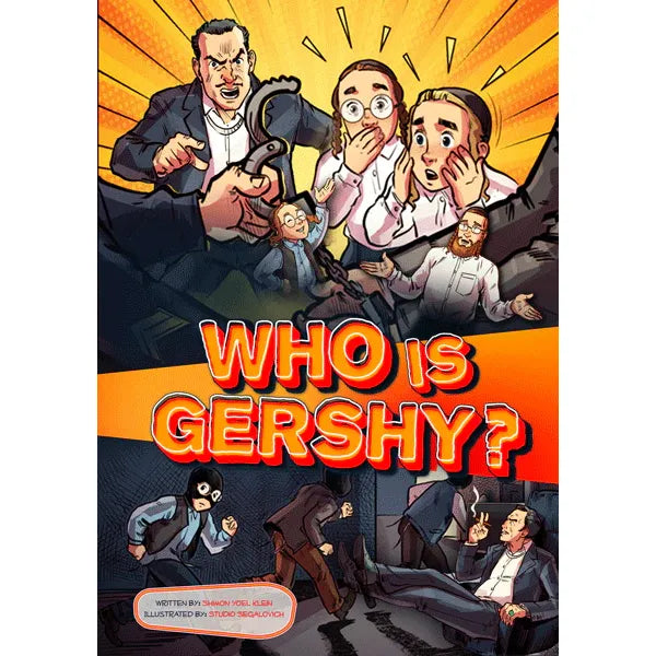 Who is Gershy? a Graphic Novel by Shimon Yoel Klein