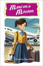 Mimi on a Mission A Teen Novel By Chani Altein Ages 9-12